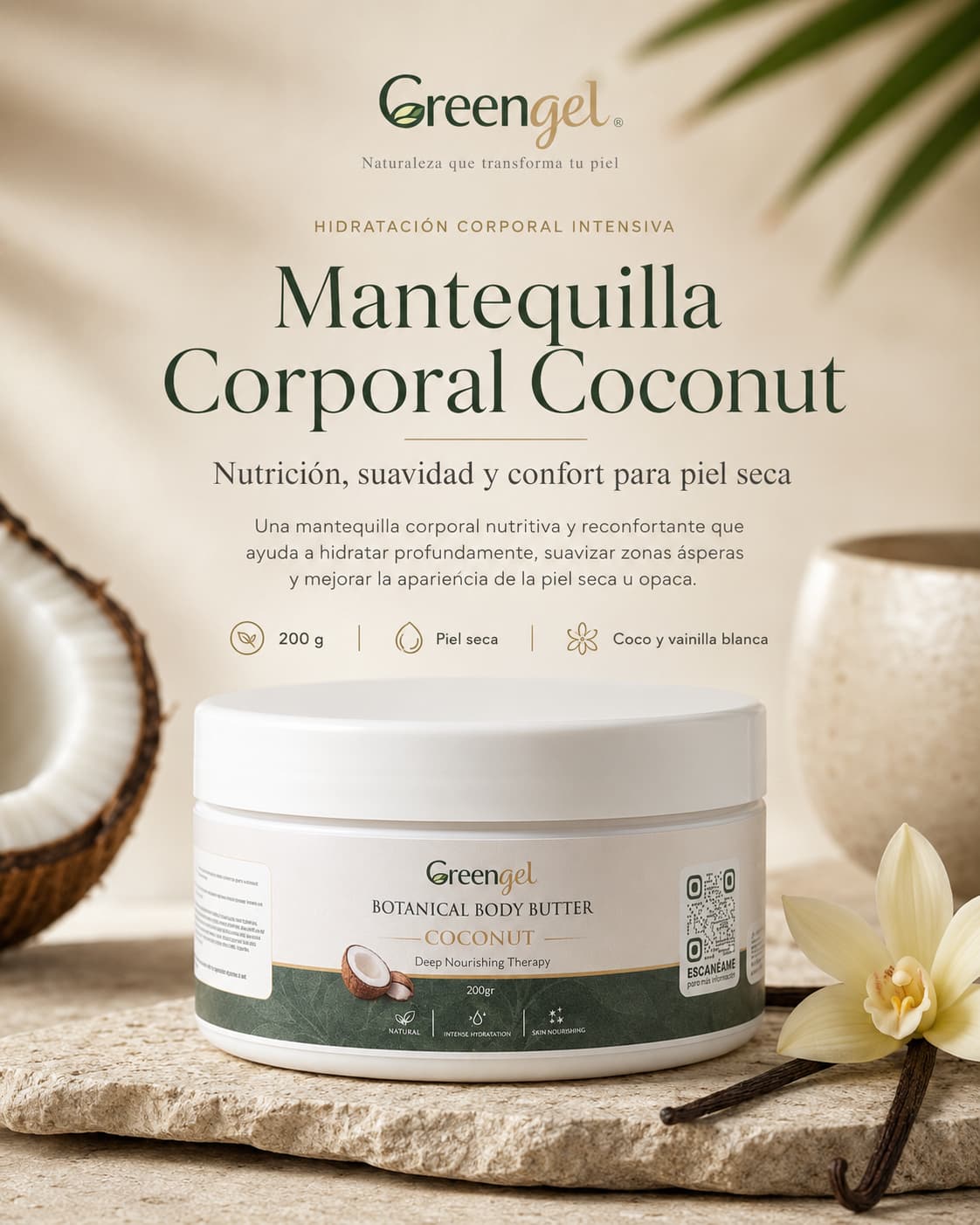 Hidrata y nutre la piel seca con la Mantequilla Corporal Coconut Greengel. Con coco y vainilla blanca para una piel suave, flexible y luminosa.